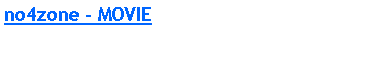 Textfeld: no4zone - MOVIEVideos � YouTube Kanal